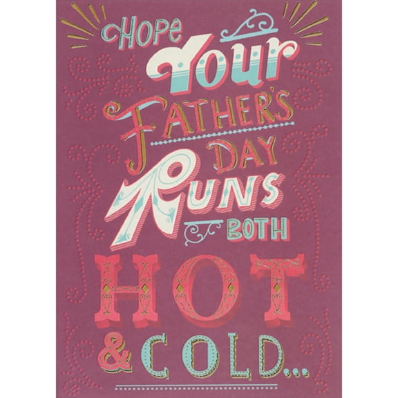 Designer Greetings Hope Your Father's Day Runs Both Hot and Cold Humorous / Funny 3D Pop Up Father's Day Card