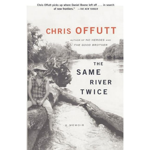 The Same River Twice: A Memoir, (Paperback)