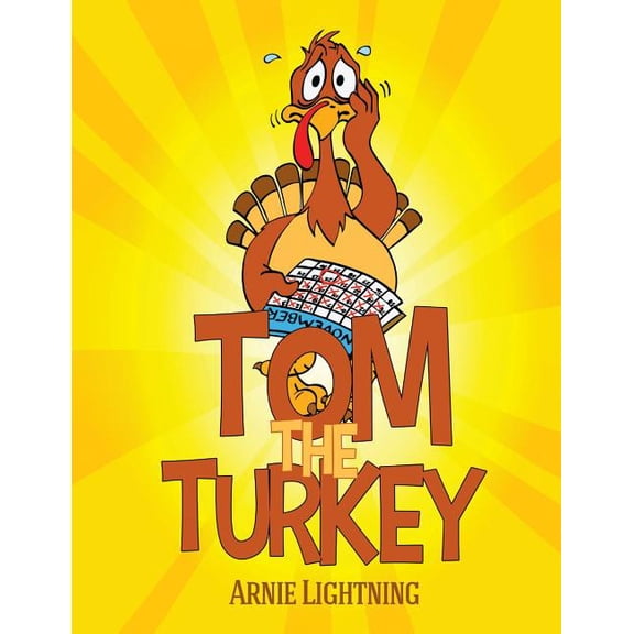 Thanksgiving Books for Kids Tom the Turkey, Book 1, (Paperback)
