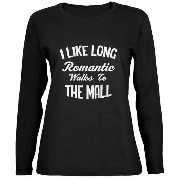 Long Romantic Walks To The Mall Black Womens Long Sleeve T-Shirt - 2X-Large