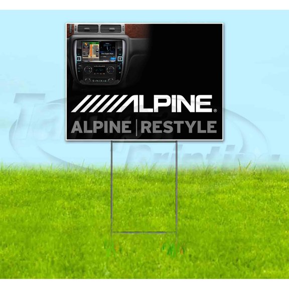 Alpine Restyle (18"" X 24"") Yard Sign, Includes Metal Step Stake