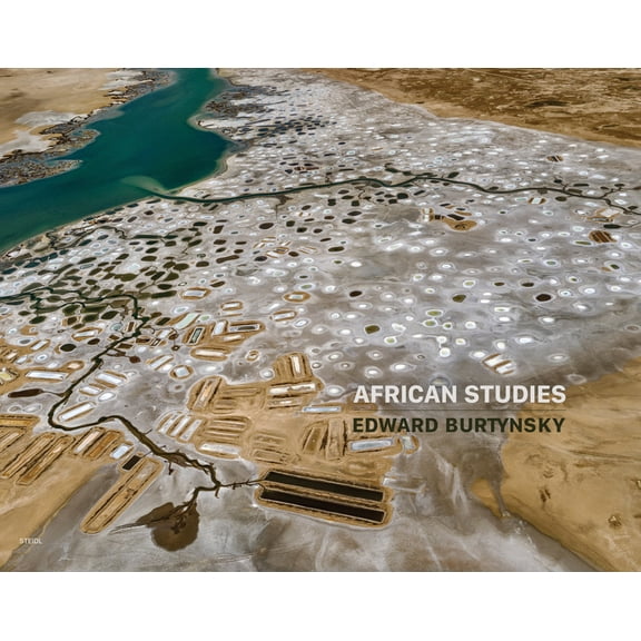 Edward Burtynsky: African Studies, (Hardcover)