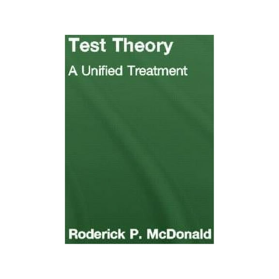 Test Theory: A Unified Treatment, (Hardcover)