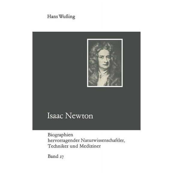 Biographien Hervorragender Naturwissensc Isaac Newton, Book 27, (Paperback)