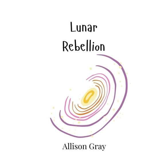 Lunar Rebellion, (Hardcover)