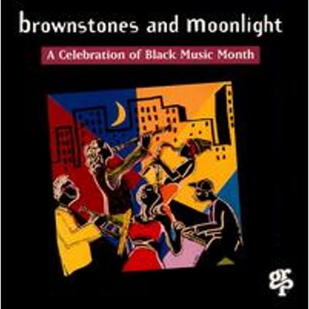 A Brownstones & Moonlight: Celebration of Black Music Month (CD) by Various Artists