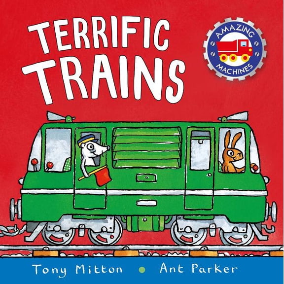 Amazing Machines Terrific Trains, (Paperback)
