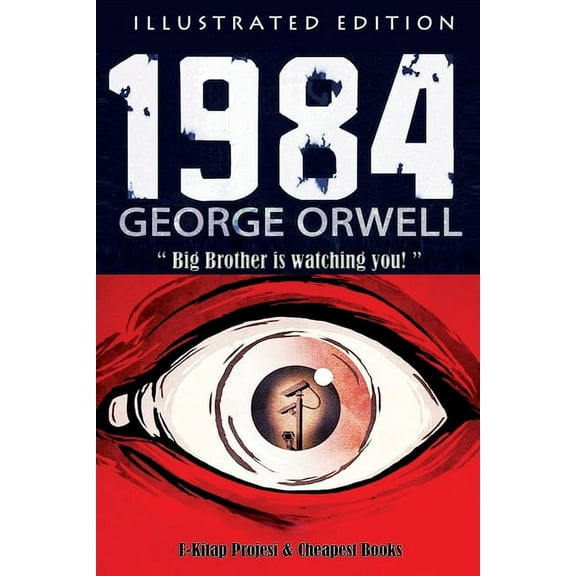 1984: [Illustrated Edition], (Paperback)