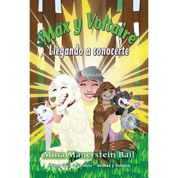 Primer Libro de la Serie(tm) de Max y Vo Max y Voltaire Llegando a conocerte, Book 1, (Paperback)