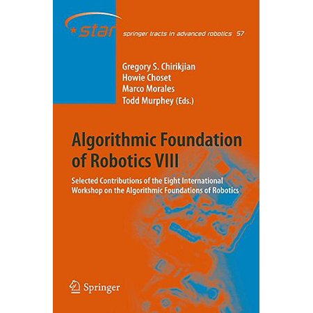 Algorithmic Foundations Of Robotics Viii Selected
