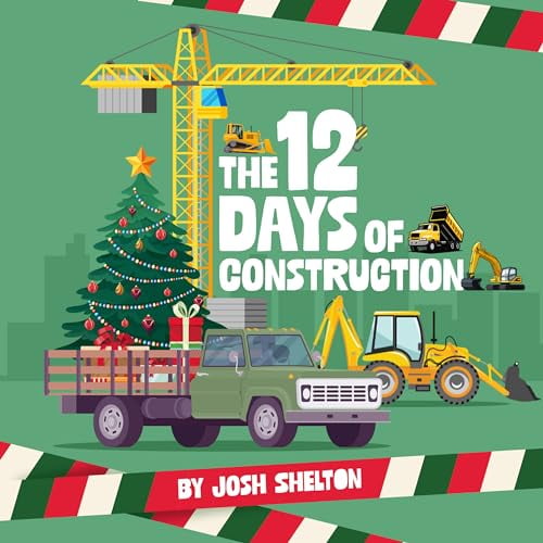Pre-Owned The 12 Days of Construction (Hardcover) 1962447189 9781962447188