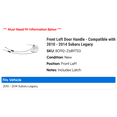 thumbnail image 2 of Front Left Door Handle - Compatible with 2010 - 2014 Subaru Legacy 2011 2012 2013, 2 of 2