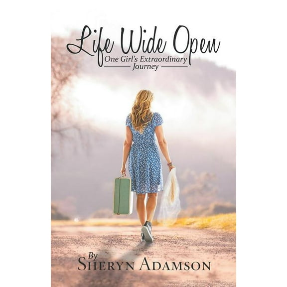 Life Wide Open: One Girl'S Extraordinary Journey (Paperback)
