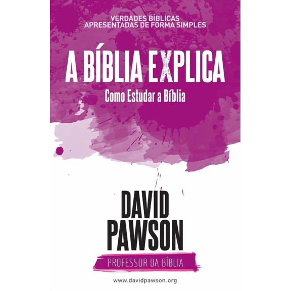 A BÃBLIA EXPLICA Como Estudar a BÃblia, (Paperback)