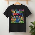 thumbnail image 2 of Kindness Grows The Coolest Flowers – T-Shirt / Hoodie / Sweatshirt – Positive Message Apparel – Family & Friends, 2 of 6