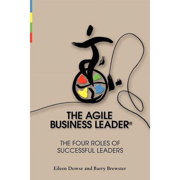 The Agile Business Leader (Paperback)