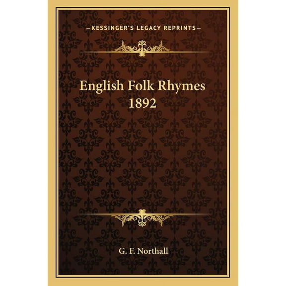 English Folk Rhymes 1892 (Paperback)