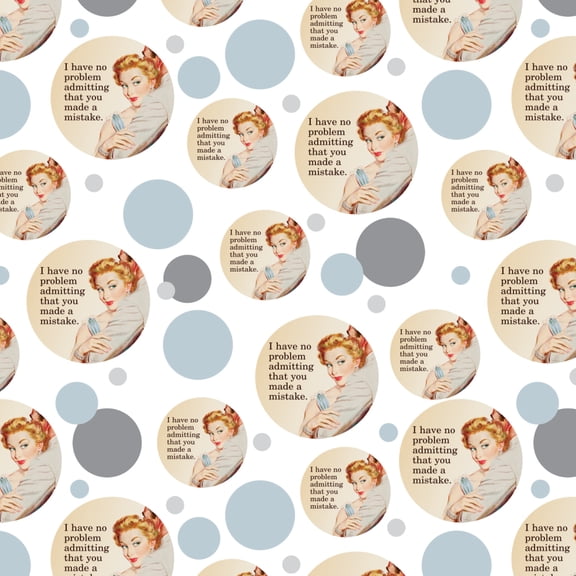 I Have No Problem Admitting That You Made a Mistake Funny Humor Premium Gift Wrap Wrapping Paper Roll