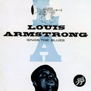 Louis Armstrong Sings The Blues