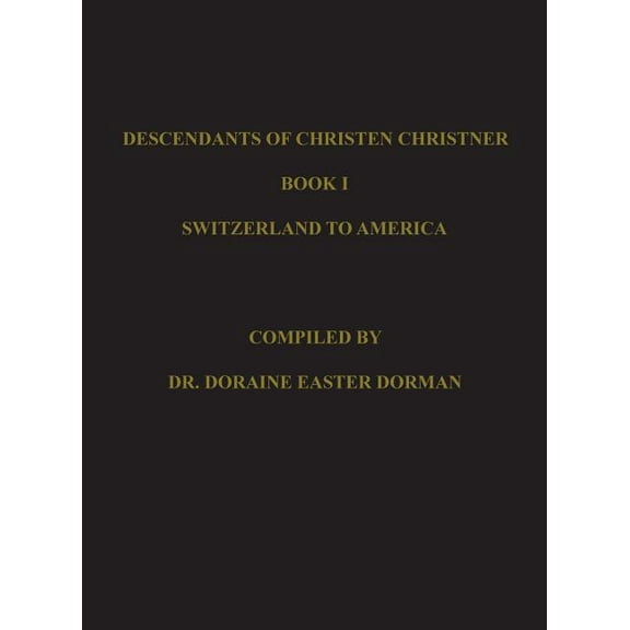 Descendants of Christen Christner (Hardcover)