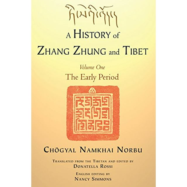 Une Histoire du Zhang Zhung et du Tibet, Volume un: la Période Primitive