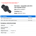 thumbnail image 2 of PCV Valve - Compatible with 2010 - 2021 Hyundai Tucson 2011 2012 2013 2014 2015 2016 2017 2018 2019 2020, 2 of 2