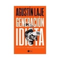 thumbnail image 1 of Generación Idiota Harpercollins México Agustín Laje, 1 of 2