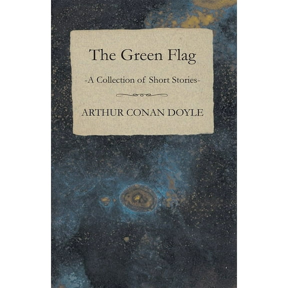 The Green Flag (a Collection of Short Stories), (Paperback)