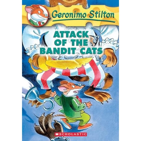 Pre-Owned Attack of the Bandit Cats (Geronimo Stilton #8) (Paperback) 0439559707 9780439559706