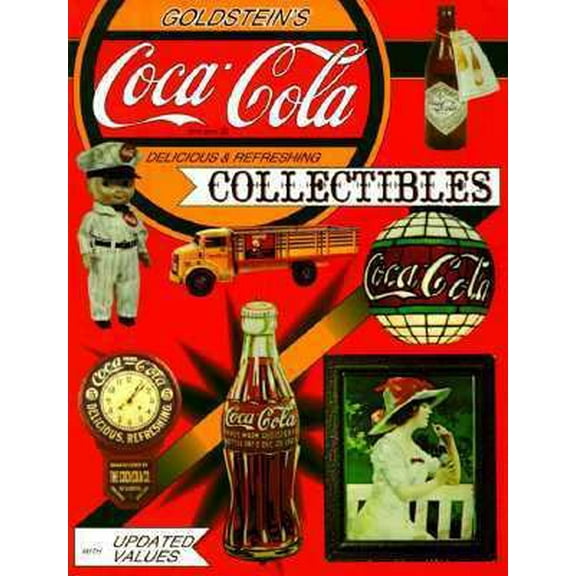 Pre-Owned Goldstein's Coca-Cola Collectibles: An Illustrated Value Guide (Paperback) 0891454624 9780891454625