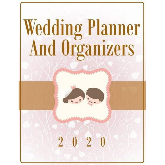 Wedding Planner And Organizers 2020 (Paperback)