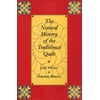 The Natural History of the Traditional Quilt, Used [Paperback]
