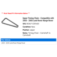 thumbnail image 2 of Upper Timing Chain - Compatible with 2003 - 2005 Land Rover Range Rover 2004, 2 of 2