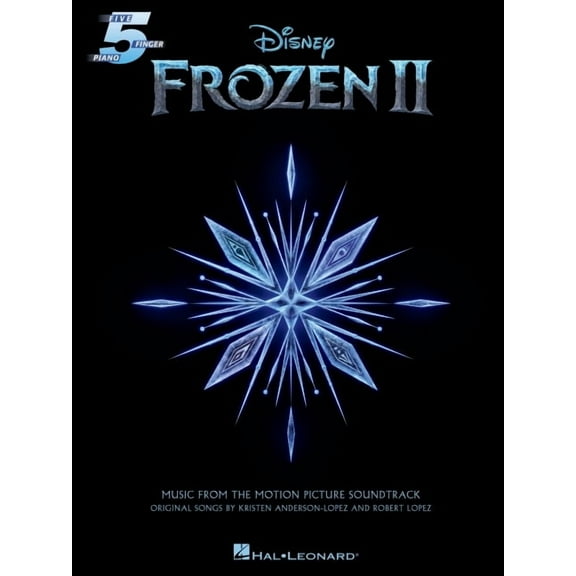 Frozen 2 Five-Finger Piano Songbook: Music from the Motion Picture Soundtrack (Paperback)
