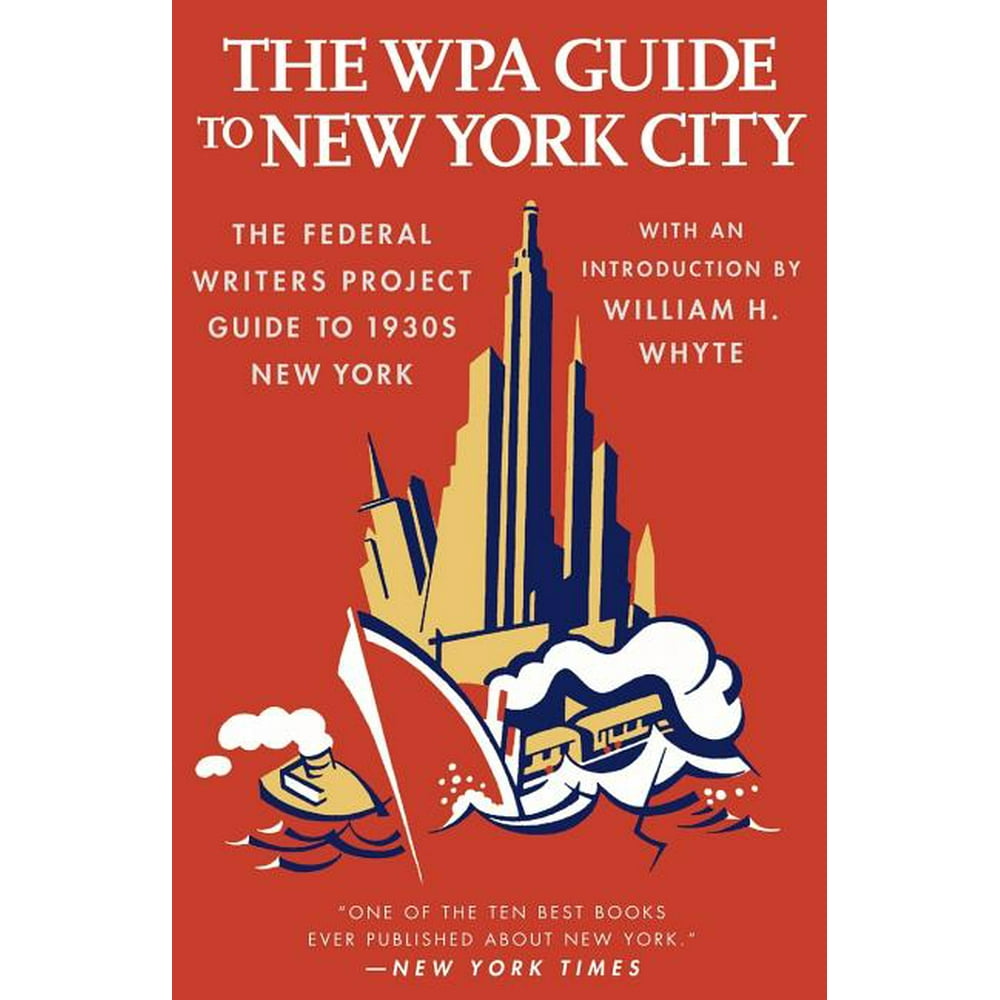 American Guides The Wpa Guide to New York City The Federal Writers