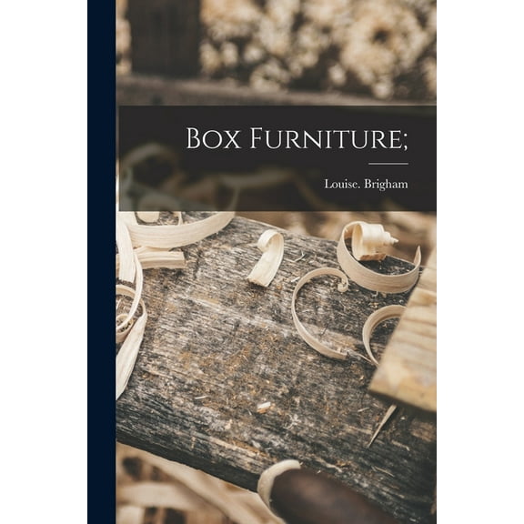 Box Furniture; (Paperback)