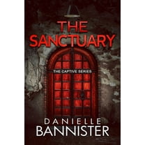 Captive The Sanctuary, Book 3, (Paperback)