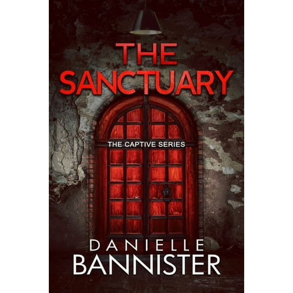 Captive The Sanctuary, Book 3, (Paperback)