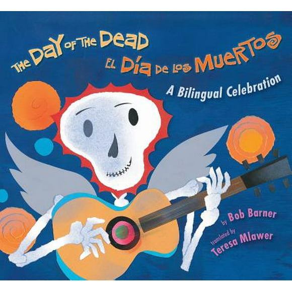 The Day of the Dead / El Da de Los Muertos (Board Book)