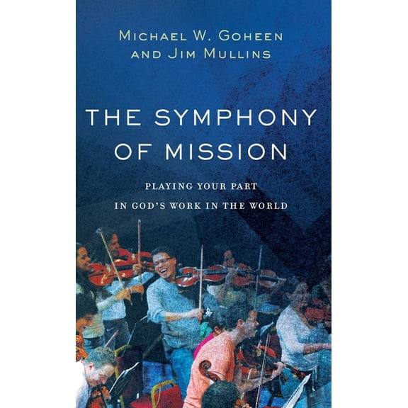 Symphony of Mission (Hardcover)