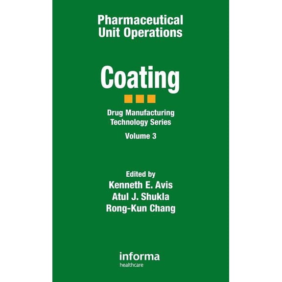 Pharmaceutical Unit Operations: Coating, (Hardcover)