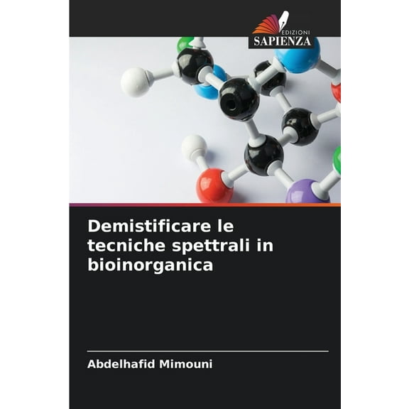 Demistificare le tecniche spettrali in bioinorganica, (Paperback)