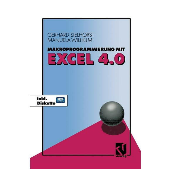 Makroprogrammierung Mit Excel 4.0, (Paperback)