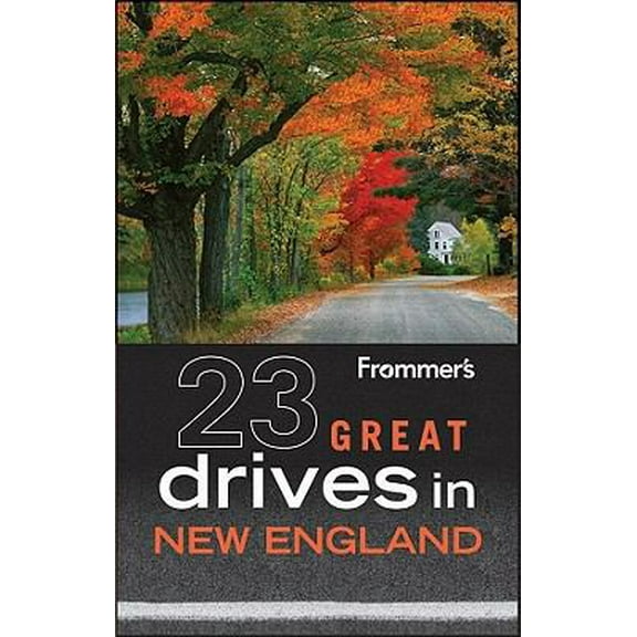Pre-Owned Frommer's 23 Great Drives in New England (Best Loved Driving Tours) (Paperback) 047090450X 9780470904503