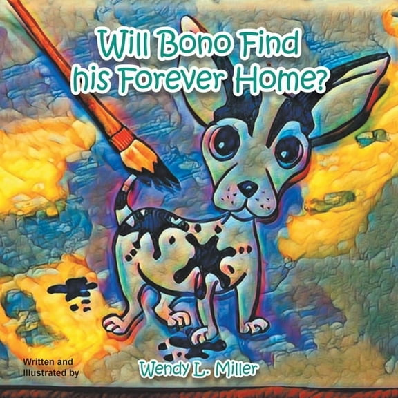 Will Bono Find His Forever Home? (Paperback)