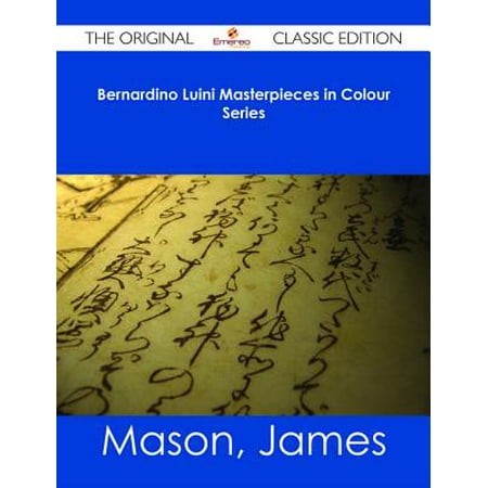 Bernardino Luini Masterpieces in Colour Series - The Original Classic Edition - (Best Masterpiece Classic Series)