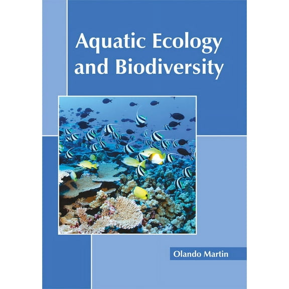 Aquatic Ecology and Biodiversity, (Hardcover)