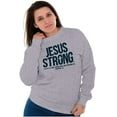 thumbnail image 3 of Jesus Strong Philippians 4:13 Bible Sweatshirt for Men or Women Brisco Brands S, 3 of 5