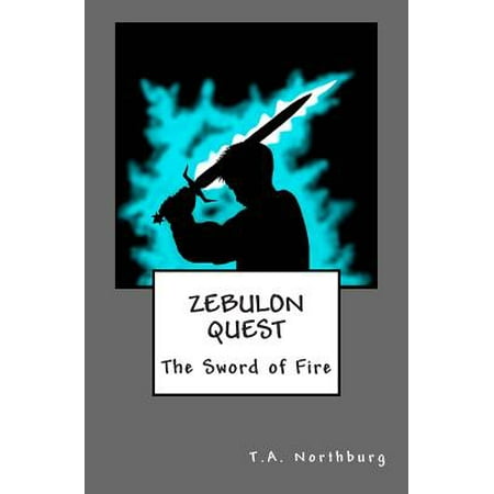Zebulon Quest : The Sword of Fire