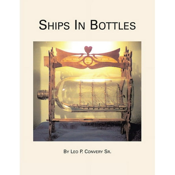 Ships in Bottles (Paperback)